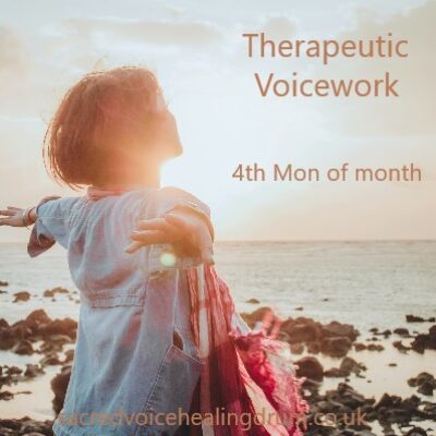 A woman with her arms wide facing the vista of the sea and beach with the words Therapeutic Voicework 4th Mon of Month