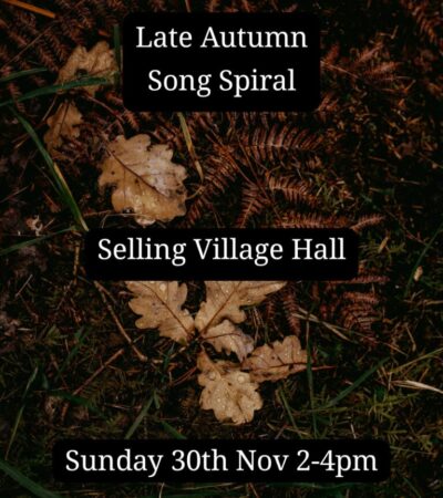 oak leaves and other autumn leaves with words Late Autumn Song Spiral Selling Village Hall Sunday 30th Nov 2-4pm